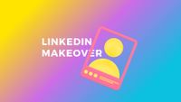 LinkedIn makeover